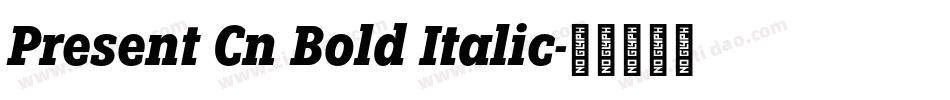 Present Cn Bold Italic字体转换